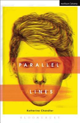 Parallel Lines by Katherine Chandler