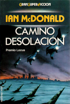 Camino Desolación by Ian McDonald