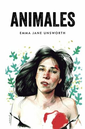 Animales by Emma Jane Unsworth, Paula Bonet