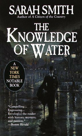 The Knowledge of Water by Sarah Smith