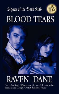 Blood Tears by Raven Dane