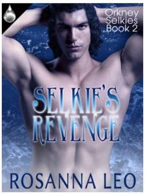 Selkie's Revenge by Rosanna Leo