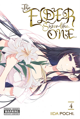 The Elder Sister-Like One, Vol. 4 by Iida Pochi