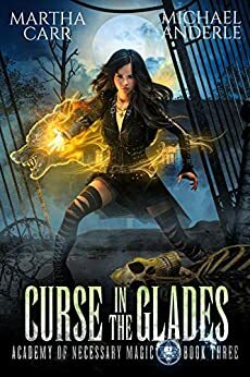 Curse In The Glades by Michael Anderle, Martha Carr