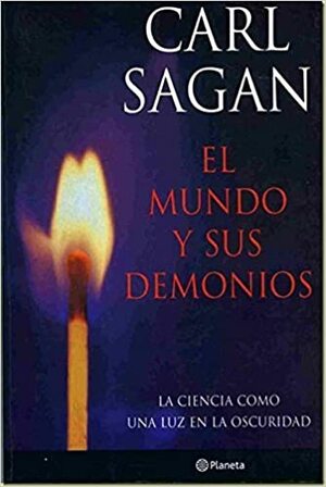 El Mundo y Sus Demonios by Carl Sagan
