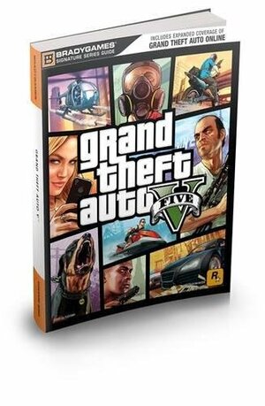 Grand Theft Auto V Signature Series Strategy Guide: Updated and Expanded by Brady Games