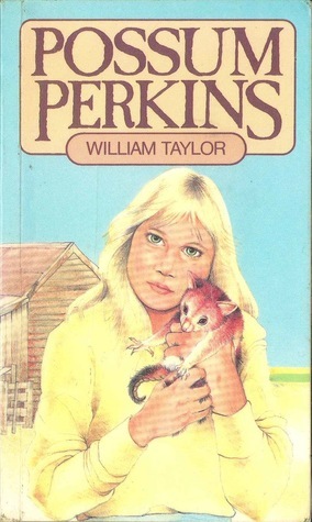 Possum Perkins by William Taylor