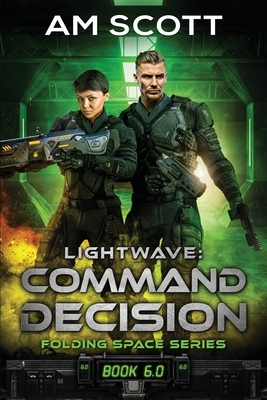 Lightwave: Command Decision by Am Scott