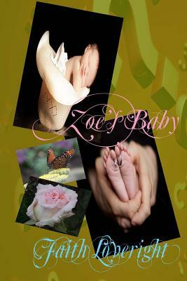 Zoe's Baby by Faith Loveright