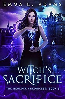 Witch's Sacrifice by Emma L. Adams