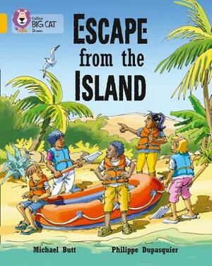 Escape from the Island by Philippe Dupasquier, Michael Butt