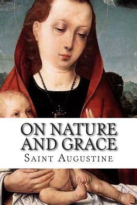 On Nature and Grace by 