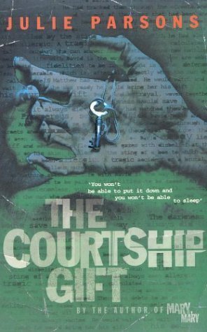 The Courtship Gift by Julie Parsons