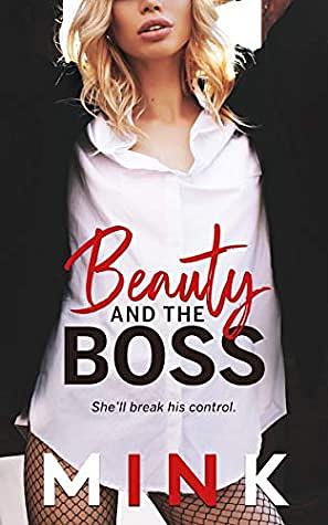 Beauty and the Boss by MINK