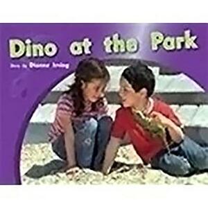 Individual Student Edition Yellow (Levels 6-8): Dino at the Park by Dianne Irving
