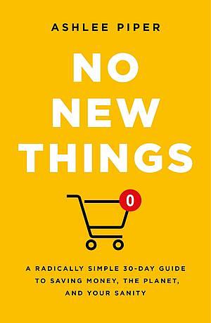 No New Things by Ashlee Piper