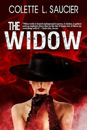 The Widow by Colette L. Saucier