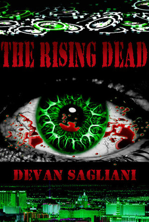 The Rising Dead by Devan Sagliani