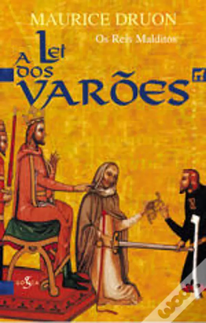 A Lei dos Varões  by Maurice Druon