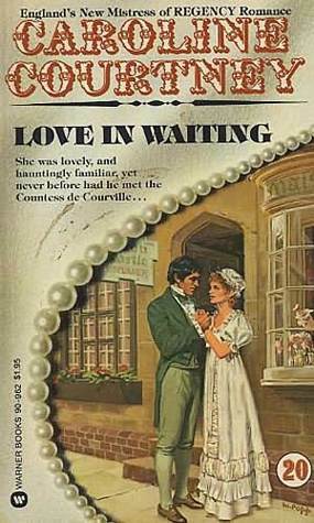 Love in Waiting by Caroline Courtney