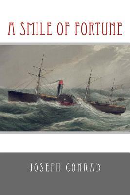 A Smile of Fortune by Joseph Conrad