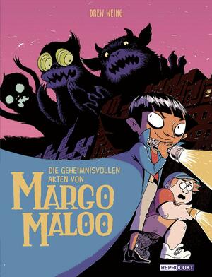 Die geheimnisvollen Fälle von Margo Maloo by Drew Weing