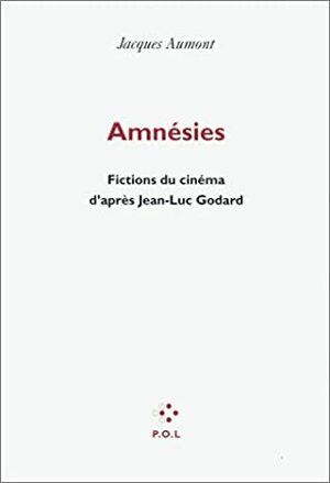 Amnesies by Jacques Aumont