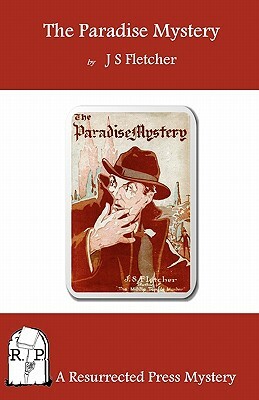 The Paradise Mystery by J. S. Fletcher