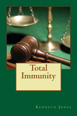 Total Immunity by Kenneth Jones