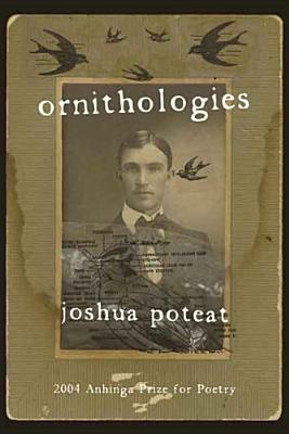 Ornithologies by Joshua Poteat