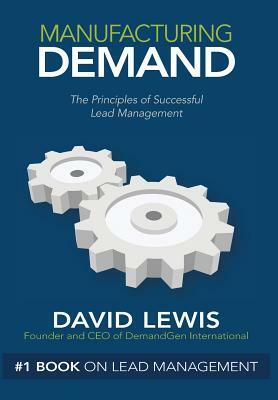 Manufacturing Demand by David Lewis