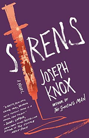 Sirens by Joseph Knox