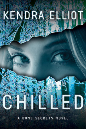 Chilled by Kendra Elliot