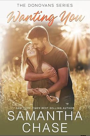 Wanting You by Samantha Chase