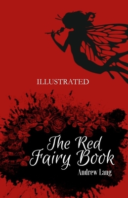 The Red Fairy Book Illustrated by Andrew Lang