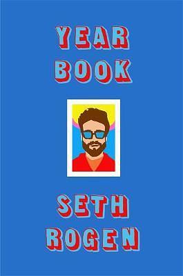 Year Book by Seth Rogan