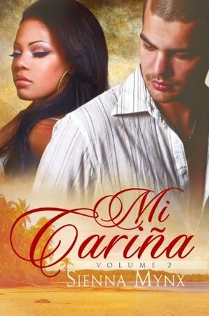 Mi Carina - Diego's Wrath by Sienna Mynx