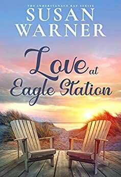 Love at Eagle Station: Sweet Small Town Romance by Susan Warner