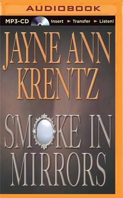 Smoke in Mirrors by Jayne Ann Krentz