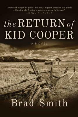The Return of Kid Cooper by Brad Smith