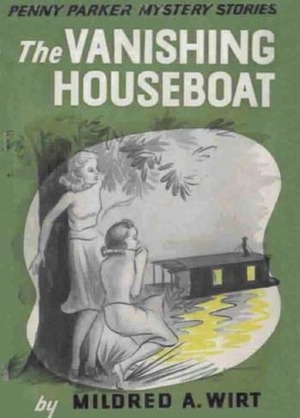 The Vanishing Houseboat by Mildred A. Wirt