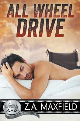 All Wheel Drive by Z. A. Maxfield