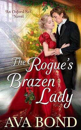 The Rogue's Brazen Lady by Ava Bond