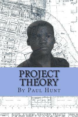 Project Theory by Paul Hunt