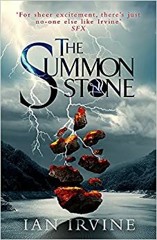 The Summon Stone: The Gates of Good and Evil, Book One by Ian Irvine