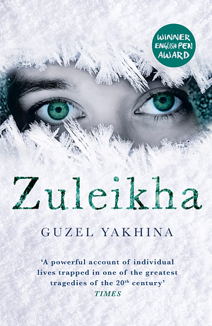 Zuleikha by Guzel Yakhina