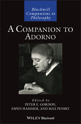 A Companion to Adorno by 