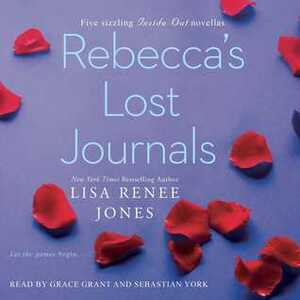 Rebecca's Lost Journals, Volumes 1-4 by Sebastian York, Lisa Renee Jones, Grace Grant