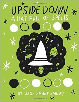 A Hat Full of Spells by Jess Smart Smiley