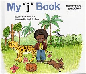 My "j" Book by Jane Belk Moncure